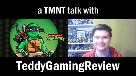 Interview: TeddyGamingReview, Ninja Turtles YouTuber and Podcast Host