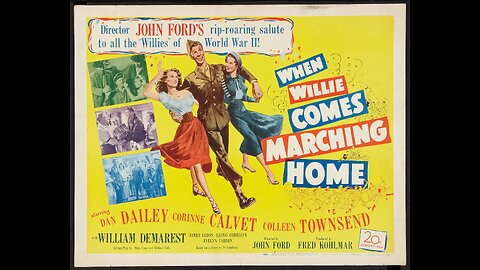 When Willie Comes Marching Home (1950) | Directed by the legendary John Ford
