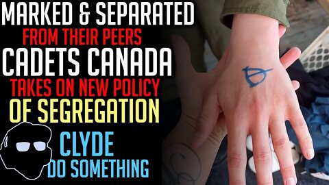 Cadets Canada Separating Children Based on Vaccine Status