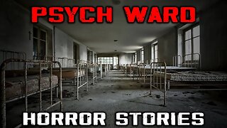 3 Scary True Psych Ward Horror Stories