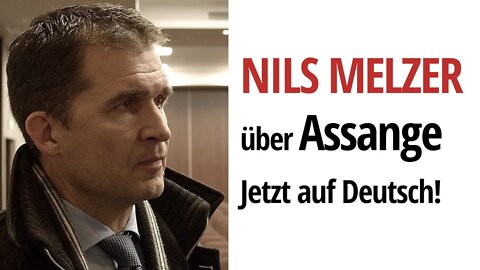 Nils Melzer über die psychichologische Folter Assanges & die Bedeutung von persönlichem Einsatz