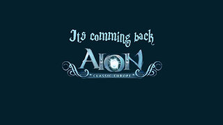 Aion is Comming back