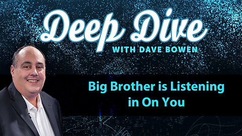 BIG BROTHER is LISTENING in On You | Teacher: Dave Bowen
