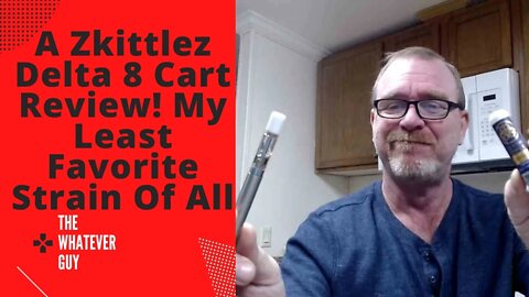 A Zkittlez Delta 8 Cart Review! My Least Favorite Strain Of All