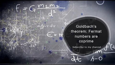 Goldbach's theorem: Fermat numbers are coprime