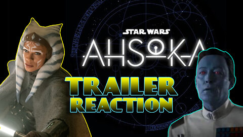 AHSOKA TRAILER REACTION-LIVE