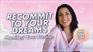 COMMIT TO THE VISION: Get Back On Track With Your Manifestations, Desires, Dreams and Goals!