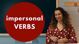 IMPERSONAL VERBS and how to use them in Spanish - all about INFINITIVO, GERUNDIO and PARTICIPIO