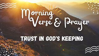 Uplifting Morning Verses and Prayers: Embrace the Day Ahead