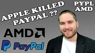 Did Apple just DESTROY PYPL stock?? & Revisiting AMD Stock | Update