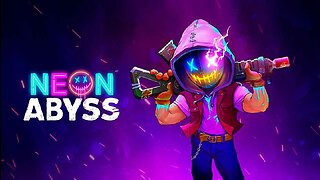 Gaming Stream - Playing Neon Abyss