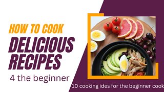 10 cooking ideas for beginners