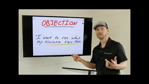 OBJECTION: "I want to see what my insurance says first..." | How to Overcome & Close on the Spot