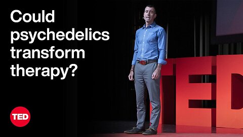 Could Psychedelics Help Patients in Therapy? | Benjamin Lewis | TED