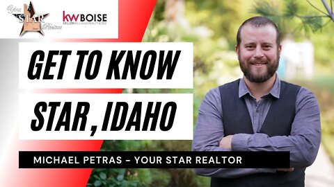 Get to know the City of Star, Idaho!