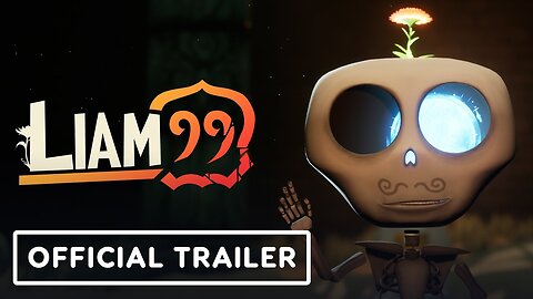 Liam_99 - Official Kickstarter Announcement Trailer