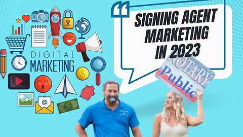 Signing Agent Marketing In 2023