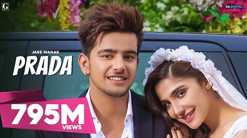 PRADA - JASS MANAK (Official Video) Satti Dhillon | Latest Punjabi Song 2018 |