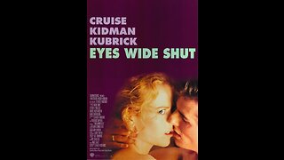 Discussing Eyes Wide Shut - Part 1