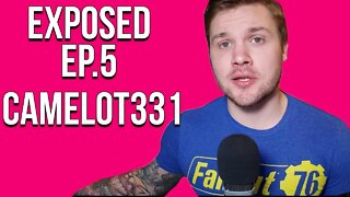 Exposed Ep.5: CAMELOT331