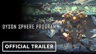 Dyson Sphere Program - Official Free Content Reveal Trailer | Triple-I Initiative Showcase