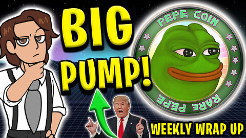 MEME COIN WEEKLY UPDATE - PEPE COIN PUMP, TRUMP CRYPTO AND MORE!