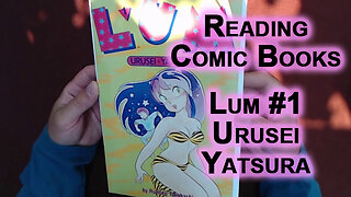Reading Comic Books: Lum: Urusei Yatsura #1, Rumiko Takahashi, Viz Comics/Shogakukan,1989 Manga ASMR