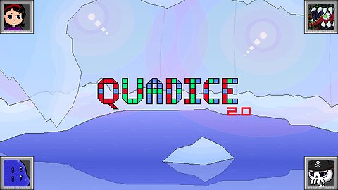 Playing Quadice 2.0!