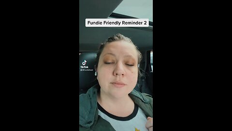Fundie Friendly Reminder 2