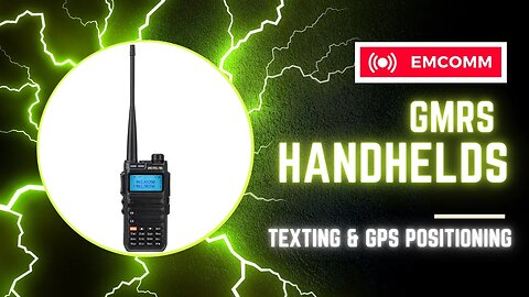 EMCOMM | GMRS Handhelds | Texting apps