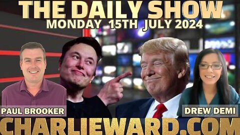 THE DAILY SHOW WITH PAUL BROOKER & DREW DEMI - MONDAY 15TH JULY 2024