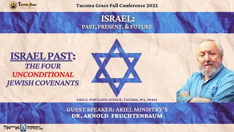 01 Israel Past | Dr. Arnold Fruchtenbaum (Fall Conference 2022)