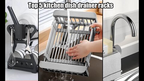 Top 5 kitchen dish drainer racks | dish drying rack over sinks | Adjustable Dish Drying Racks