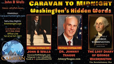Washington's Hidden Words - John B Wells LIVE