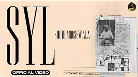 SYL (Official Video) SIDHU MOOSE WALA