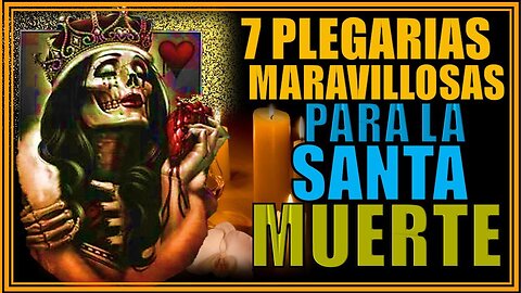 7 preghiere MERAVIGLIOSE PER LA NOSTRA SIGNORA 💀 DELLA MORTE SANTA!!! DOCUMENTARIO Deriva dalla dea azteca della morte Mictecacihuatl.La Santa Muerte appare come una figura scheletrica femminile,vestita e di solito una falce e un globo