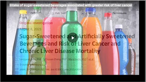 Intake of sugar-sweetened beverages associated with greater risk of liver cancer