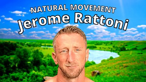 Learn How To Move And Exercise Naturally! [Jerome Rattoni] @MovNat