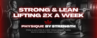 Get Strong & Lean Lifting 2x a Week & 1 Set Per Exercise | Science Explained