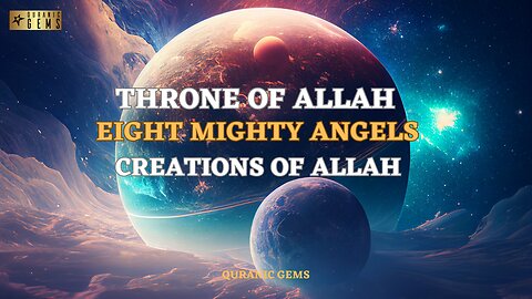 Mindblowing things about the Throne of Allah