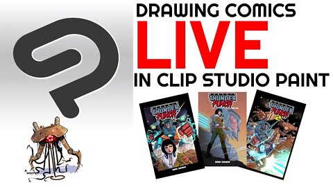 Drawing Comics in Clip Studio Paint - Live!
