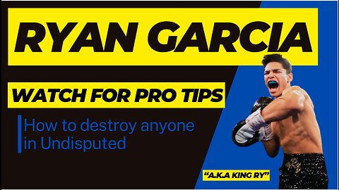 HOW TO DESTROY ANYONE USING RYAN GARCIA IN #UNDISPUTED #KINGRYAN