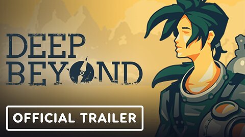 Deep Beyond - Official Launch Trailer | Latin American Games Showcase