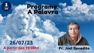 A palavra com o Pastor Joel