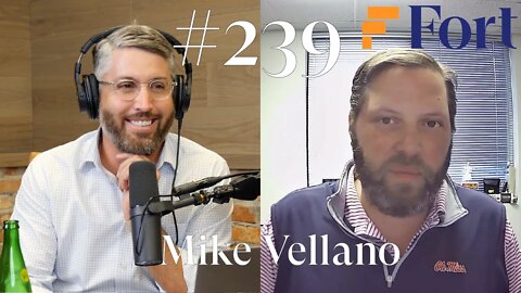 #239: Mike Vellano - Founder & CEO of Vortex Companies