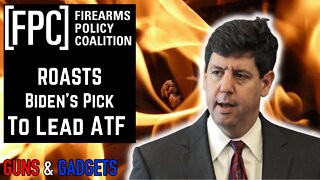 Firearms Policy Coalition Roasts Biden's ATF Pick In Letter To Senate Judiciary Committee