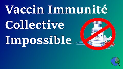 Vaccin Immunité Collective Impossible