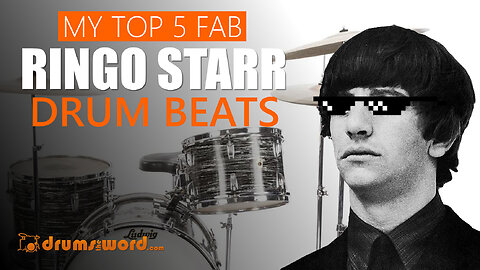My Top 5 Essential "Ringo Starr" Drum Beats