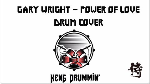 Gary Wright - Power Of Love Drum Cover KenG Samurai