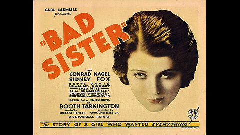 The Bad Sister (1931) | Directed by Hobart Henley